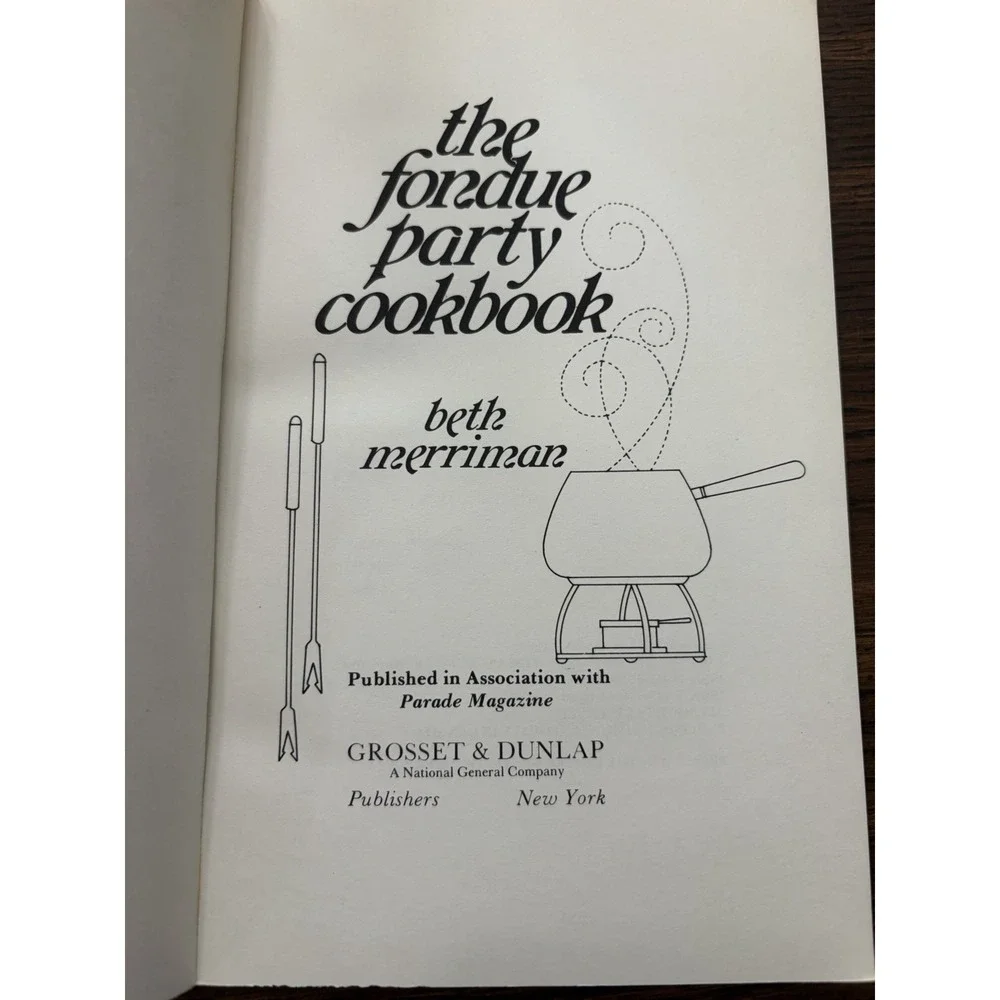 The Fondue Party Cookbook Beth Merriman Vintage‎ 1971 Retro Entertaining Recipes